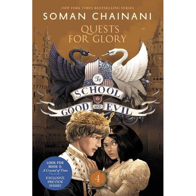 The School for Good and Evil #4: Quests for Glory de Soman Chainani