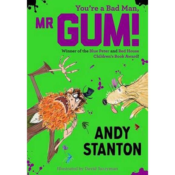 You're a Bad Man, Mr. Gum! de Andy Stanton