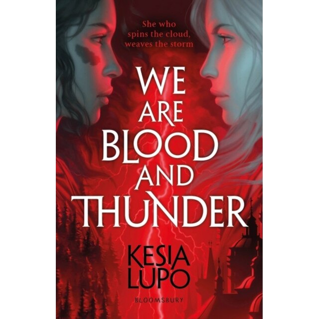 We Are Blood and Thunder de Kesia Lupo