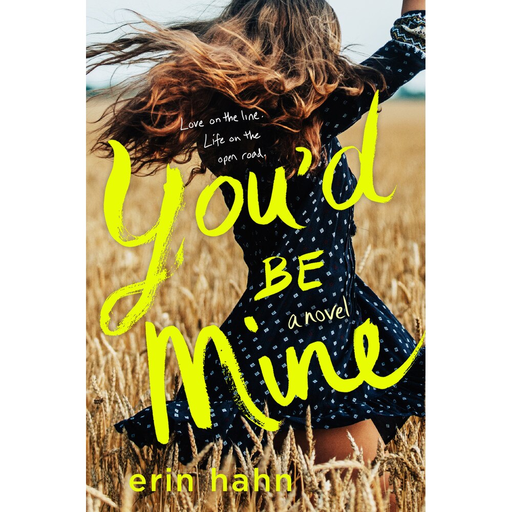 You'd Be Mine de Erin Hahn