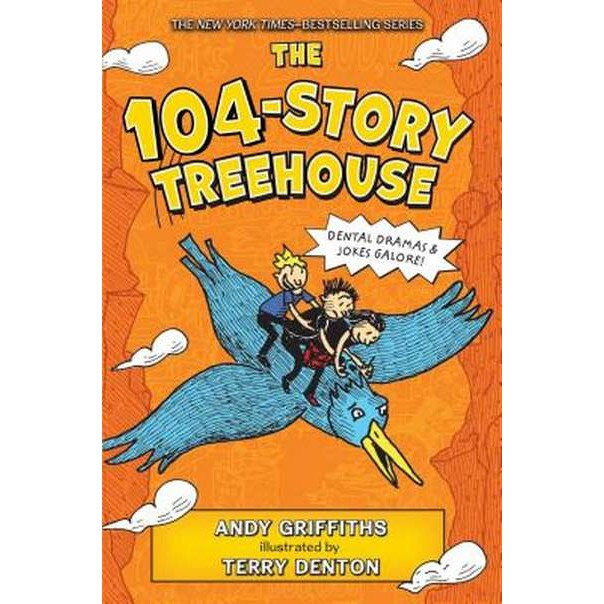 The 104-Story Treehouse: Dental Dramas & Jokes Galore! de Andy Griffiths