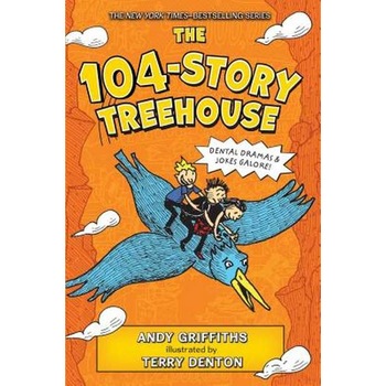 The 104-Story Treehouse: Dental Dramas & Jokes Galore! de Andy Griffiths The 104-Story Treehouse: Dental Dramas & Jokes Galore! de Andy Griffiths