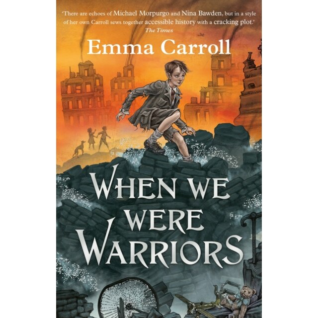 When We Were Warriors de Emma Carroll
