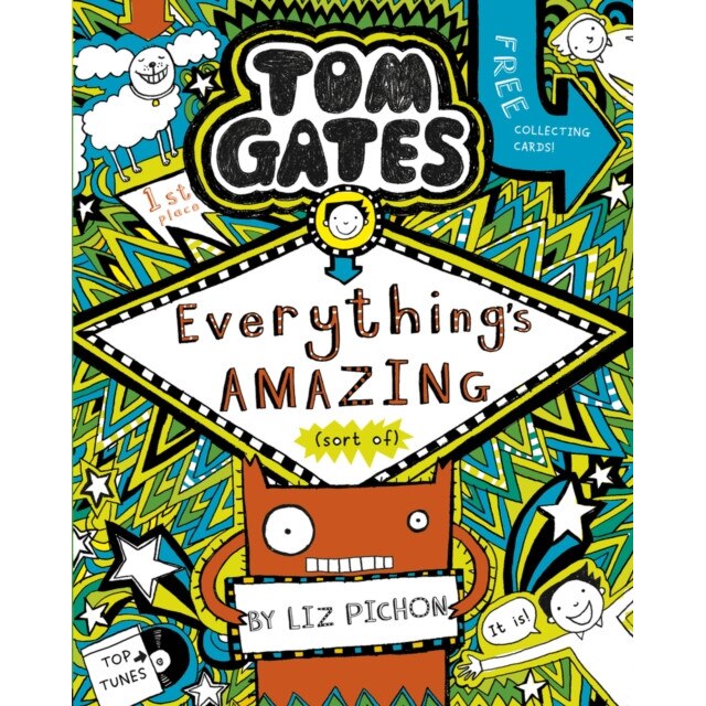Tom Gates 03: Everything's Amazing (sort of) de Liz Pichon