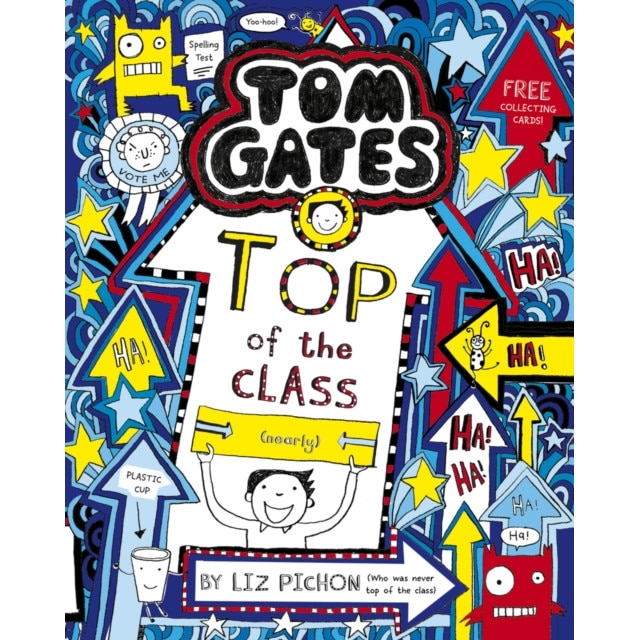 Tom Gates 09: Top of the Class (Nearly) de Liz Pichon