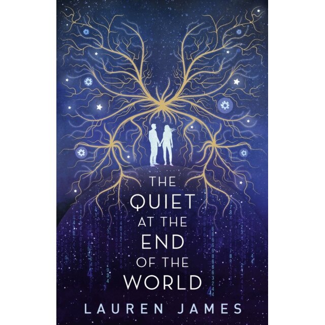 The Quiet at the End of the World de Lauren James
