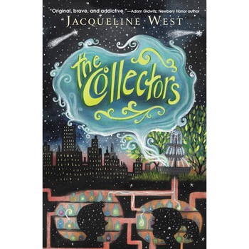 The Collectors de Jacqueline West The Collectors de Jacqueline West