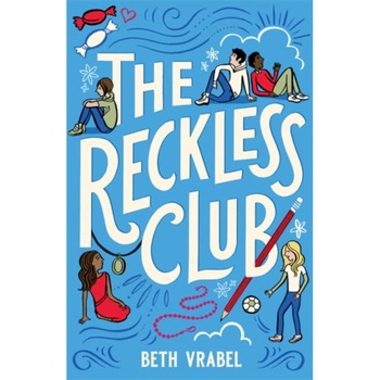 The Reckless Club de Beth Vrabel The Reckless Club de Beth Vrabel