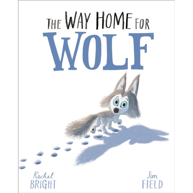 The Way Home for Wolf de Rachel Bright