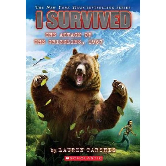 I Survived the Attack of the Grizzlies, 1967 (I Survived #17) de Lauren Tarshis