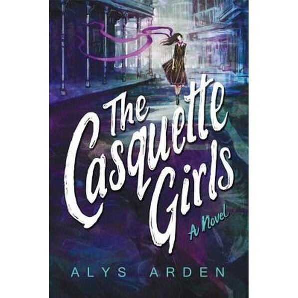 The Casquette Girls de Alys Arden