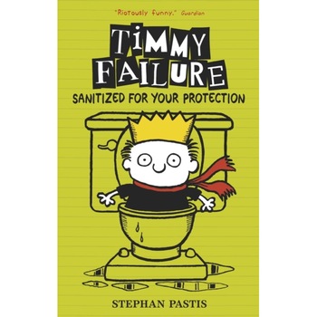 Timmy Failure 04: Sanitized for Your Protection de Stephan Pastis Timmy Failure 04: Sanitized for Your Protection de Stephan Pastis