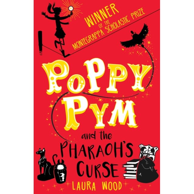 Poppy Pym and the Pharaoh's Curse de Laura Wood
