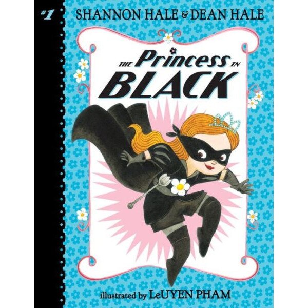 The Princess in Black de Shannon Hale