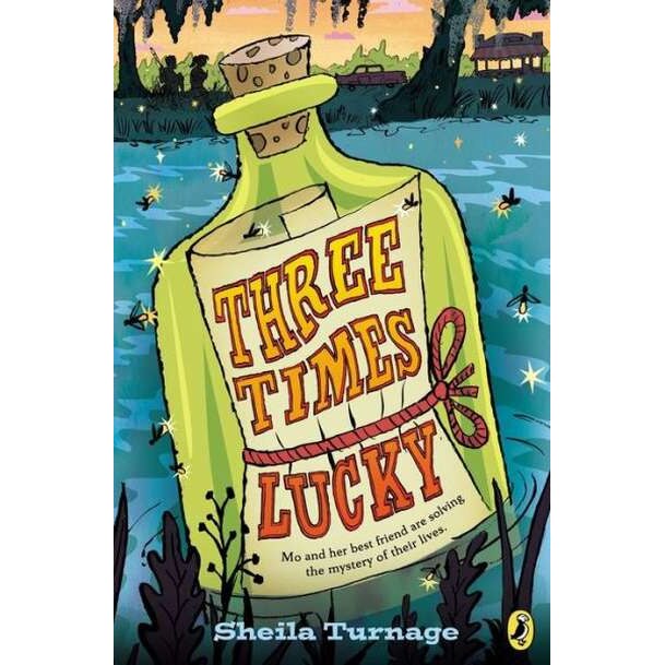 Three Times Lucky de Sheila Turnage