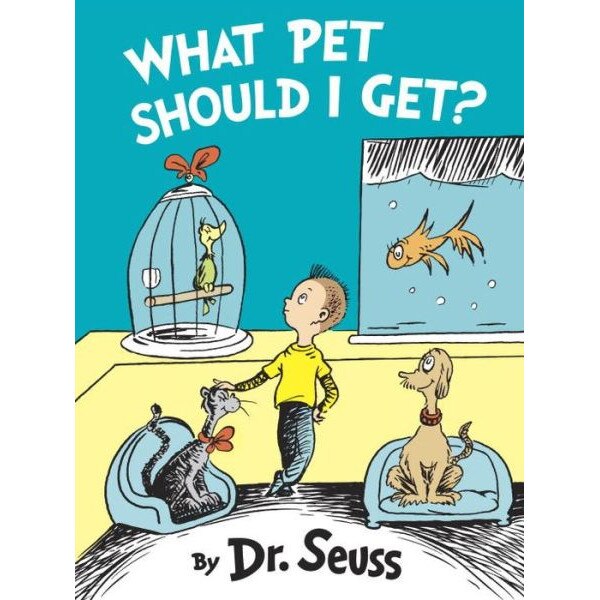 What Pet Should I Get? de Dr. Seuss