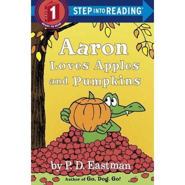Aaron Loves Apples and Pumpkins de P. D. Eastman