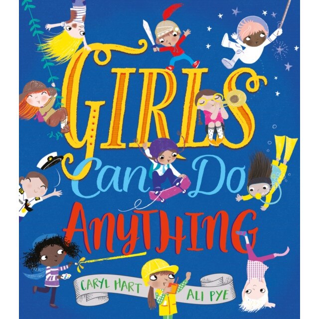 Girls Can Do Anything de Caryl Hart