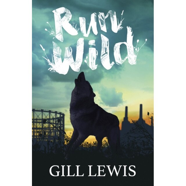 Run Wild de Gill Lewis