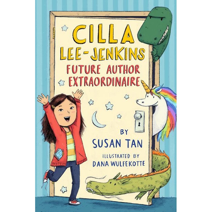 Cilla Lee-Jenkins: Future Author Extraordinaire de Susan Tan