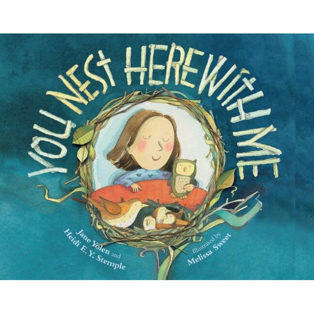 You Nest Here with Me de Jane Yolen
