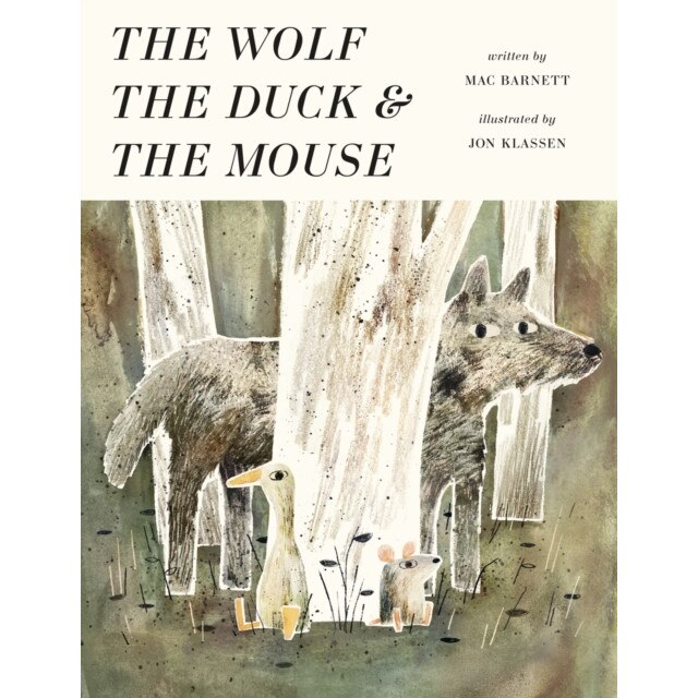 The Wolf, the Duck, and the Mouse de Mac Barnett
