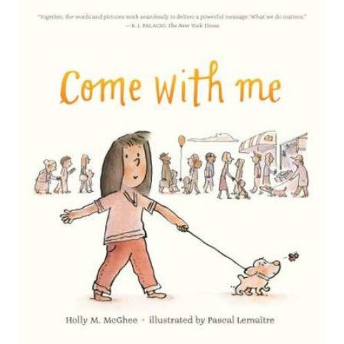 Come with Me de Holly M. McGhee