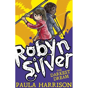 Robyn Silver 2: The Darkest Dream de Paula Harrison Robyn Silver 2: The Darkest Dream de Paula Harrison