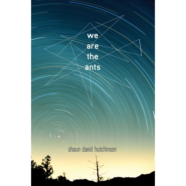 We Are the Ants de Shaun David Hutchinson