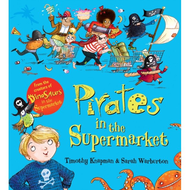 Pirates in the Supermarket de Timothy Knapman