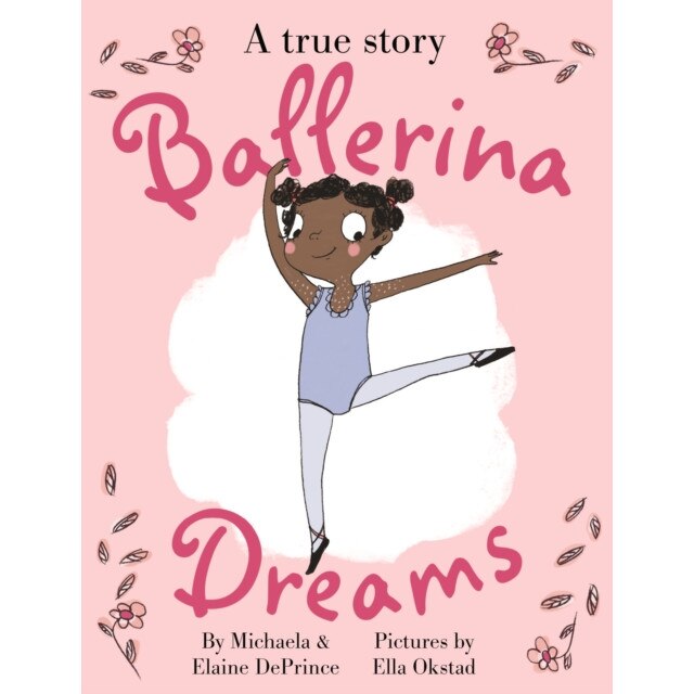 Ballerina Dreams de Michaela DePrince