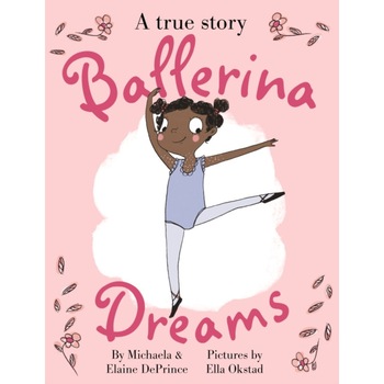 Ballerina Dreams de Michaela DePrince Ballerina Dreams de Michaela DePrince
