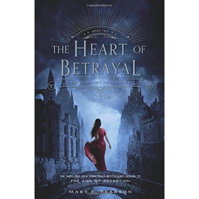 The Heart of Betrayal de Mary E Pearson