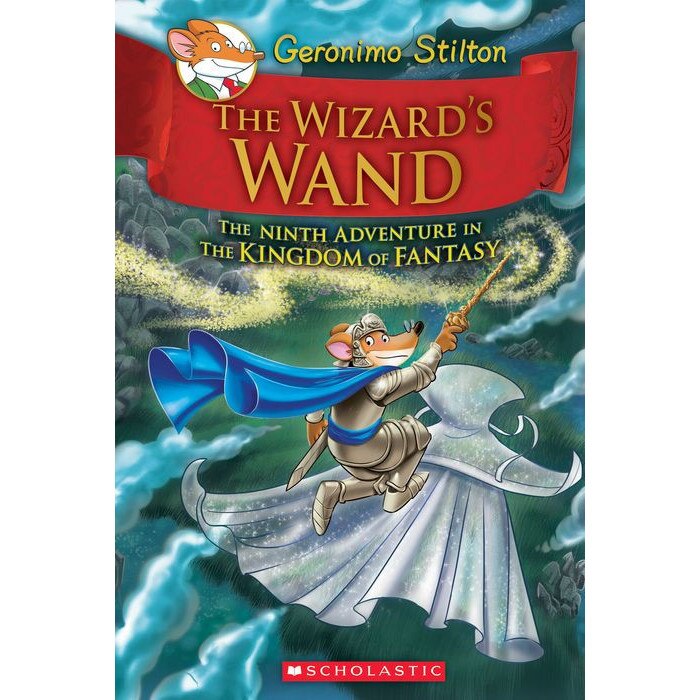 The Wizard's Wand (Geronimo Stilton and the Kingdom of Fantasy #9) de Geronimo Stilton