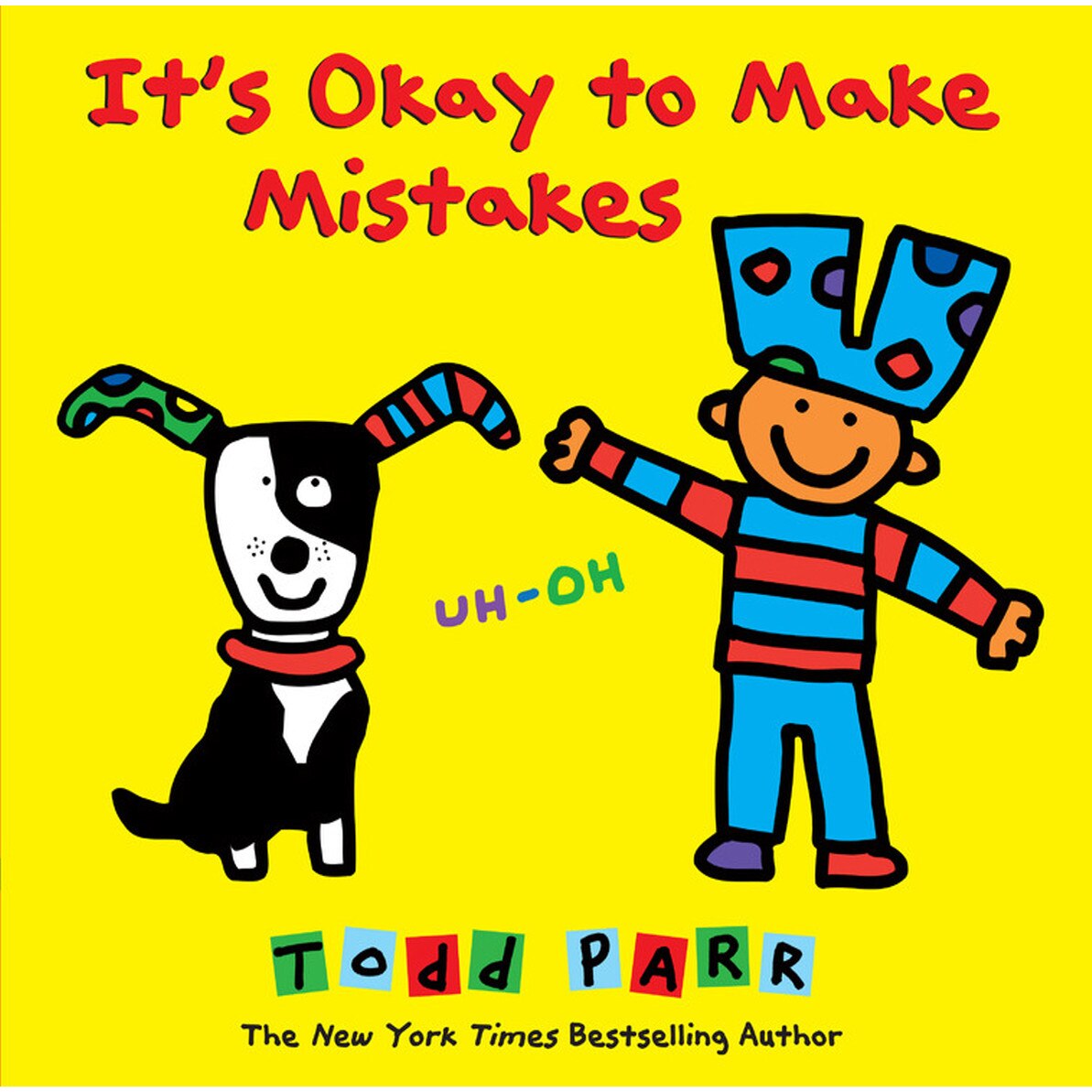 It's Okay to Make Mistakes de Todd Parr