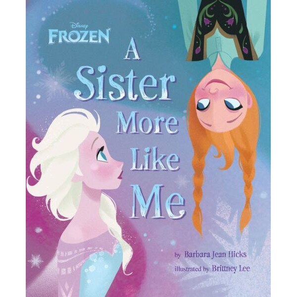 Frozen A Sister More Like Me de Disney Book Group
