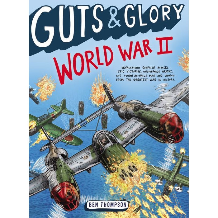 Guts & Glory: World War II de Ben Thompson