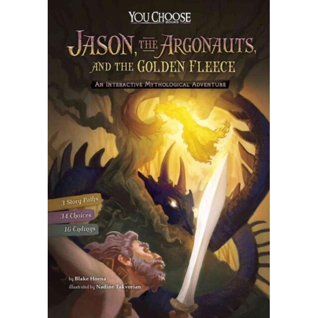 Jason, the Argonauts, and the Golden Fleece de Blake Hoena