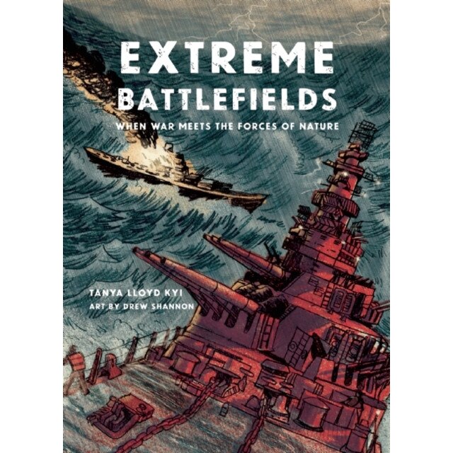 Extreme Battlefields de Tanya Lloyd Kyi