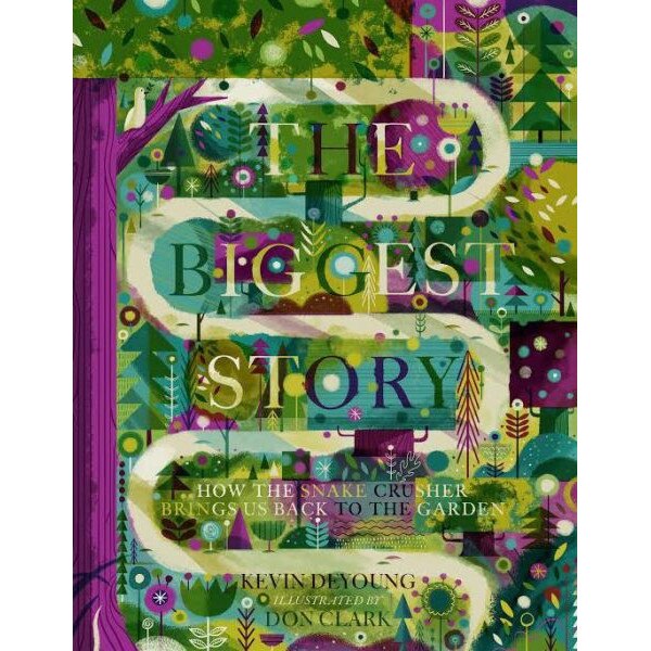 The Biggest Story de Kevin DeYoung