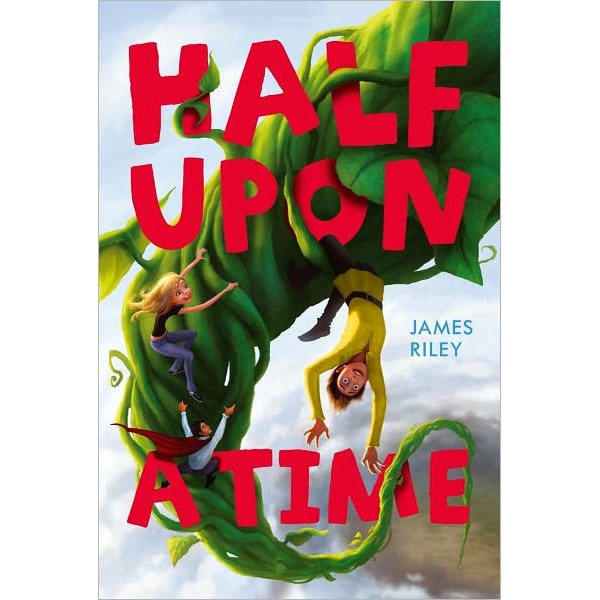 Half Upon a Time de James Riley