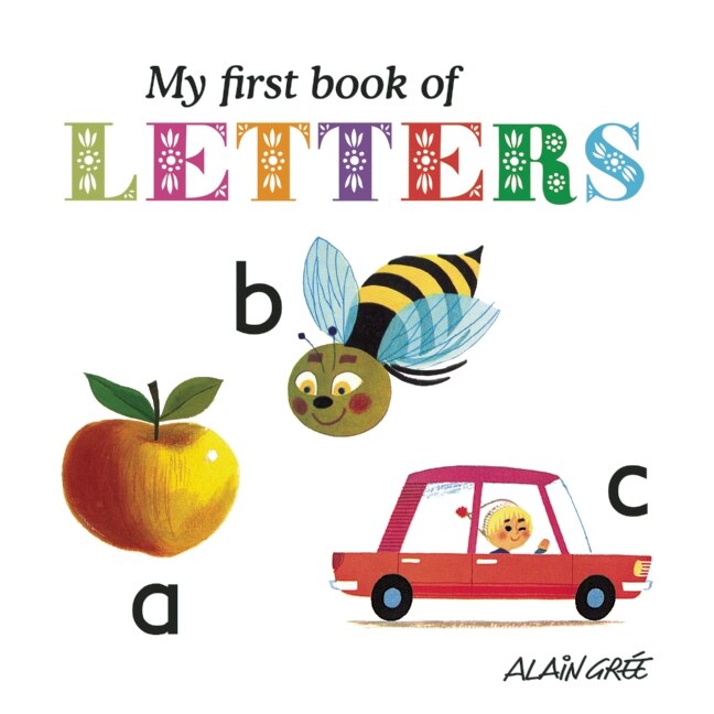 My First Book of Letters de Alain Grée