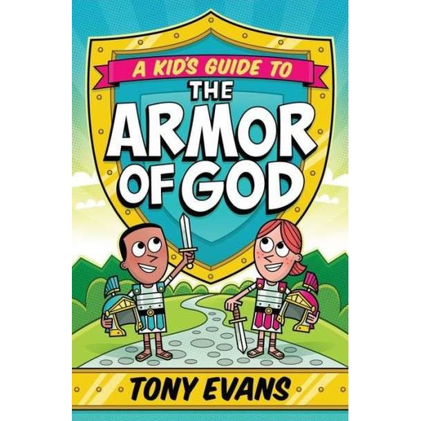 A Kid's Guide to the Armor of God de Tony Evans