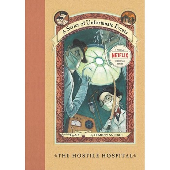 A Series of Unfortunate Events #8: The Hostile Hospital de Lemony Snicket A Series of Unfortunate Events #8: The Hostile Hospital de Lemony Snicket