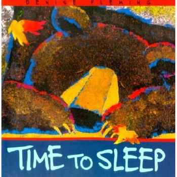 Time to Sleep de Denise Fleming Time to Sleep de Denise Fleming