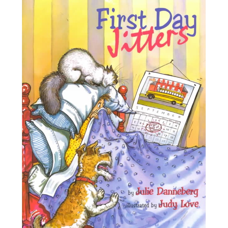 First Day Jitters de Julie Danneberg