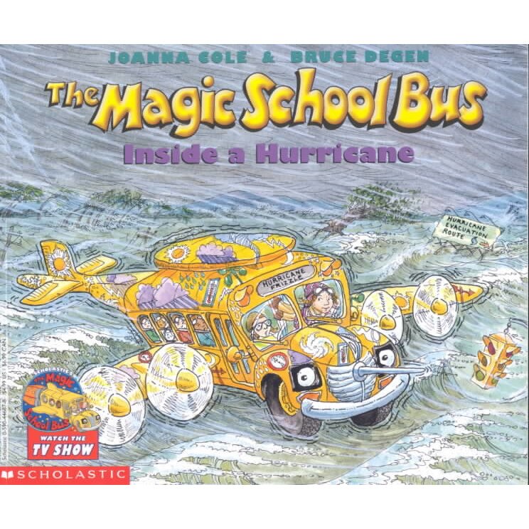 The Magic School Bus Inside a Hurricane de Joanna Cole