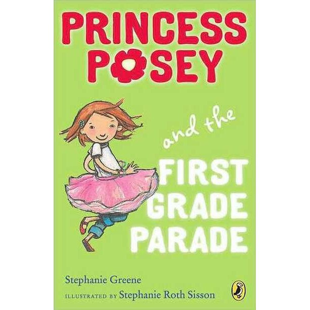 Princess Posey and the First Grade Parade de Stephanie Greene