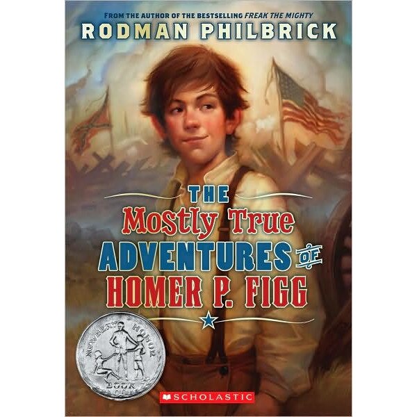 The Mostly True Adventures of Homer P. Figg de Rodman Philbrick