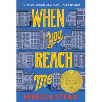 When You Reach Me de Rebecca Stead When You Reach Me de Rebecca Stead